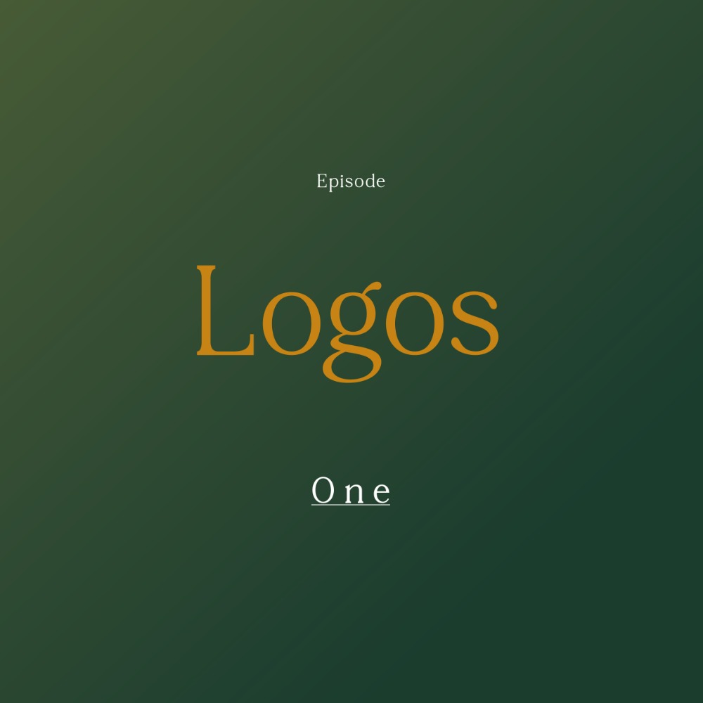 Logos Episode Ⅰ